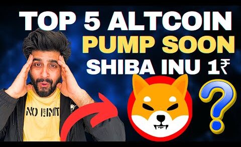 5 CRYPTO COIN PUMP SOON 🚀 SHIBA INU 1₹ 2024 ? CRYPTOCURRENCY NEWS HINDI