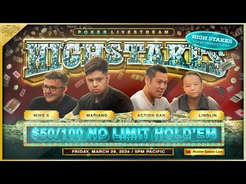 HIGH STAKES POKER w/ Mariano, Linglin, Action Dan & Mike X!! Commentary by Christian Soto