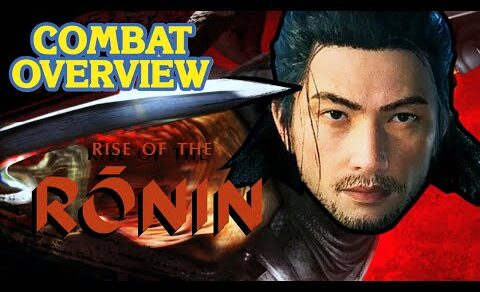 Rise of the Ronin | Combat Overview