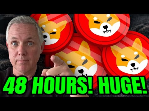 SHIBA INU – 48 HOURS! BIG EVENT COMING FOR SHIBA INU COIN AND ALL OF CRYPTO! 48 HOURS!