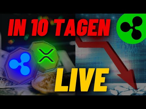 XRP RIPPLE NEWS IN 10 TAGEN LIVE!!!! ETF GENEHMIGT!!! HK STEIGT EIN!!!