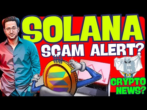 SCAM 🤯 Latest Crypto Market News & BTC,  Solana Updates Today 📊