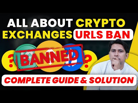 All About 9 Crypto Exchanges Ban | Complete Guide and Solution | Crypto News Today