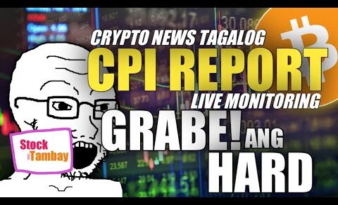 CPI REPORT | ACTUAL PRICE MOVED KAPAG MAY NEWS | CRYPTO NEWS TAGALOG | LIVE MONITORING | CPI OCT 13