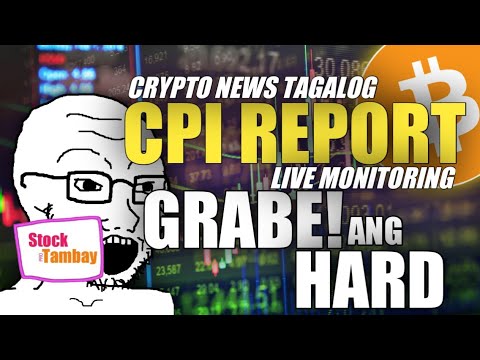 CPI REPORT | ACTUAL PRICE MOVED KAPAG MAY NEWS | CRYPTO NEWS TAGALOG | LIVE MONITORING | CPI OCT 13