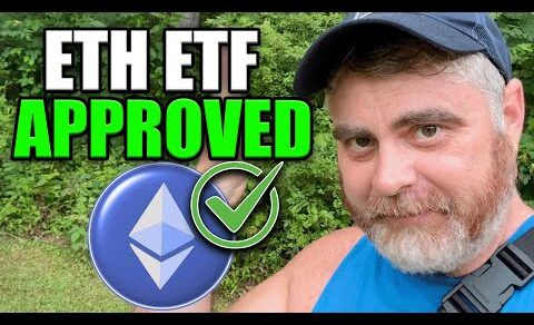 ETH ETF Officially Approved! [$10,000 Ethereum Coming NEXT]