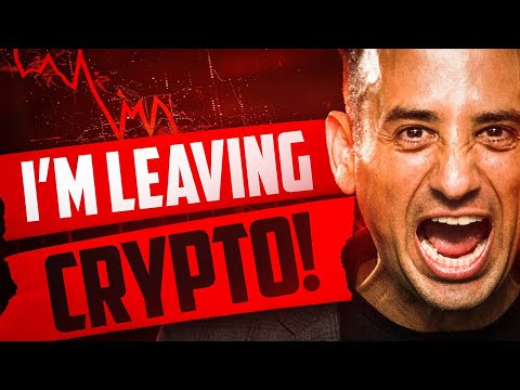 I’m Leaving Crypto, And YOU Should Too! [The Truth…]