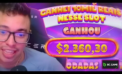 GANHEI 10MIL REAIS NESSE SLOT – SITE BC GAME