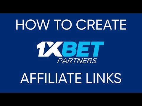 How to create 1xBet affiliate links | Partners1xBet | 1xPartners | Earn money with 1xbet