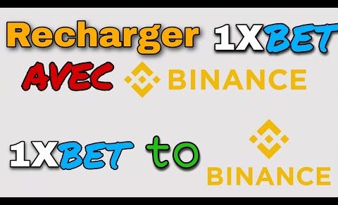 COMMENT RECHARGER SON COMPTE 1XBET AVEC BINANCE ( BINANCE TO 1XBET) / RECHARGE 1XBET AVEC TRON (TRX)