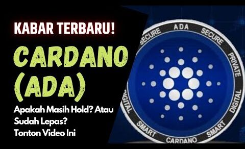 Crypto Hari Ini – Kabar Cardano (ADA) Terbaru! Holder Cardano Harap Sabar‼️ADA Genk Kumpul Sini 🚀💸