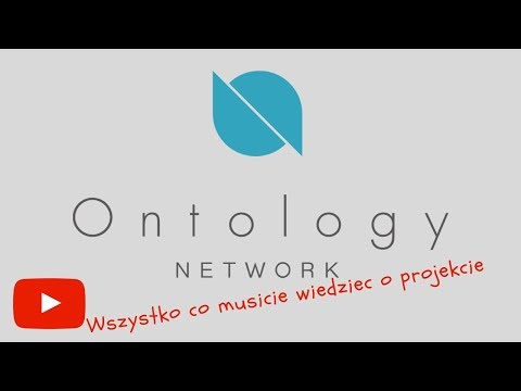 Kryptowaluty – Ontology ONT wszystko co musicie wiedzieć o projekcie