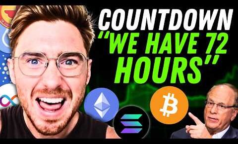 WE HAVE 72 HOURS…. THIS IS NOT A DRILL!!!!!