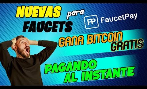 Como GANAR BITCOIN GRATIS 2021🟢 6 NUEVAS FAUCETS para FAUCETPAY | ¡Las MEJORES PAGANDO al INSTANTE!