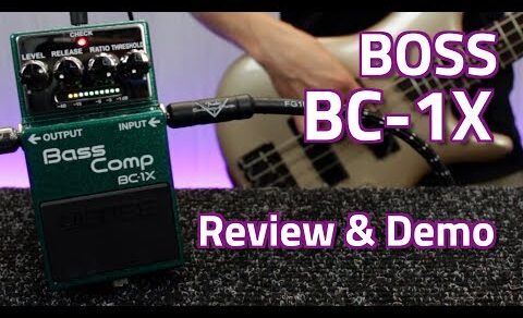 Boss BC-1X Bass Compressor – Review & Demo