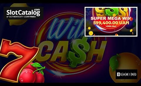 Mega win. Wild Cash slot from BGAMING