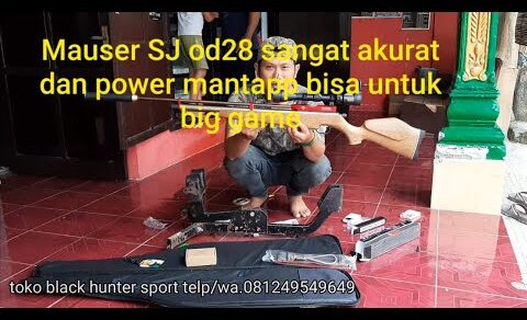 MAUSER SJ od28 Akurasi & Power Terbaik