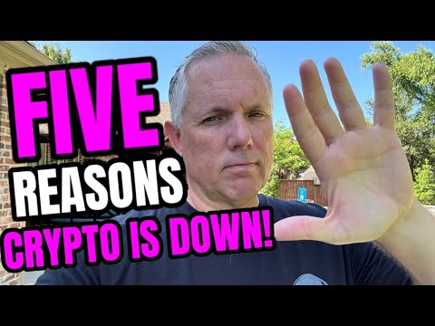 5 REASONS THE CRYPTO MARKET IS DOWN!  BREAKING CRYPTO NEWS! CRYPTO CRASH!