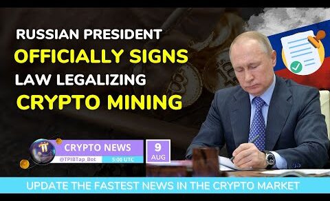 [Crypto News] – Russian President Officially Signs Law Legalizing Crypto Mining