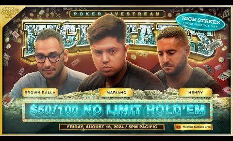 HIGH STAKES $50/100!! Mariano, Henry, Brown Balla & Suited Superman – Commentary by Charlie Wilmoth