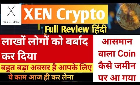 XEN Crypto Review in Hindi | XEN Crypto News today | XEN Crypto Future | xen Crypto Price prediction