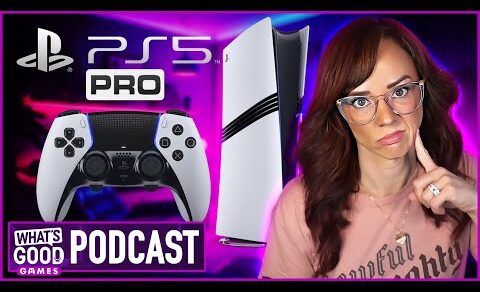 PS5 Pro Revealed and IT’S EXPENSIVE – Ep. 383