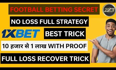 1XBET FOOTBALL BETTING TIPS || 1XBET TIPS AND TRICKS||