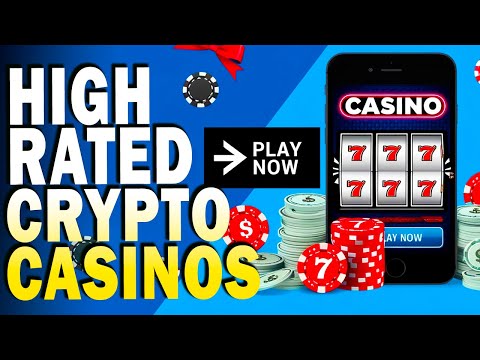 Top Rated Crypto Casinos Where to Gamble in 2024!