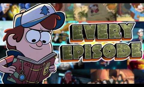 Ranking EVERY Gravity Falls Episode Ever