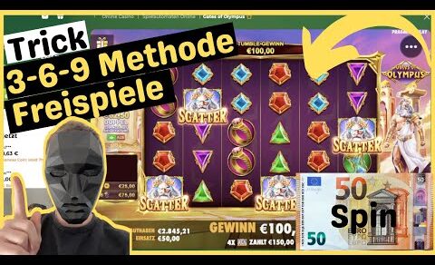 Online Casino Tricks | 3-6-9 Methode Gates of Olympus 50€ Freispiele Trick