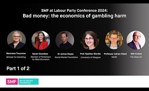 Bad money: the economics of gambling harm | Social Market Foundation | Part 1