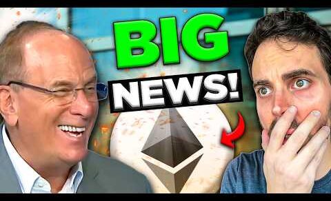 Biggest Ethereum News of the Century (BlackRock Crypto BOMBSHELL)