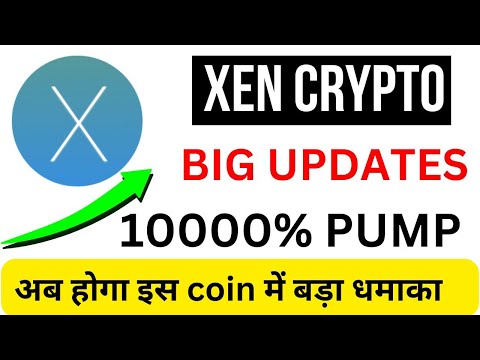 🔥XEN CRYPTO BIG SKYROCKET PUMP ALERT🚀||XEN CRYPTO NEWS TODAY IN HINDI || BITCOIN BIG NEWS #xencrypto